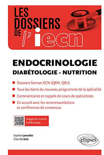 les Dossiers de l'iECN Endocrinologie Diabetologie-Nutrition les Dossiers de l'iECN Endocrinologie Diabetologie-Nutrition