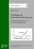Image de Grundlagen der Unternehmensfinanzierung: Finanzierungsformen und Finanzierungsderivate