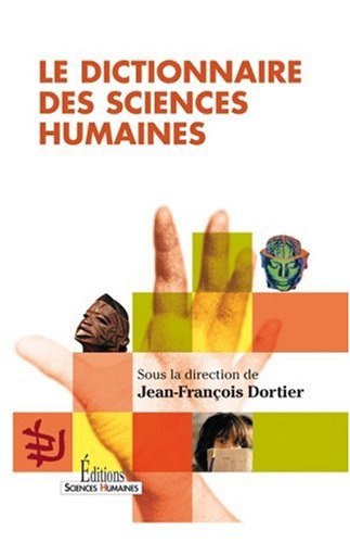 <a href="/node/32128">Le dictionnaire des sciences humaines</a>