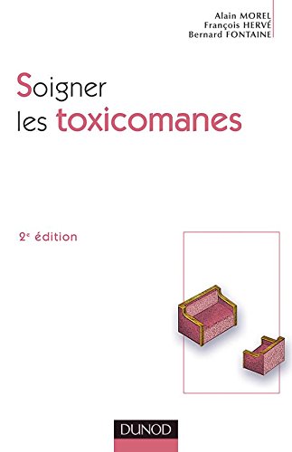 Download Soigner les toxicomanes Download Soigner les toxicomanes