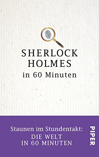 Download Sherlock Holmes in 60 Minuten: Staunen im Stundentakt – Die Welt in 60 Minuten Download Sherlock Holmes in 60 Minuten: Staunen im Stundentakt – Die Welt in 60 Minuten
