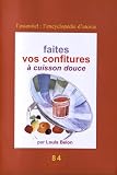 Image de Faites vos confitures à cuisson douce