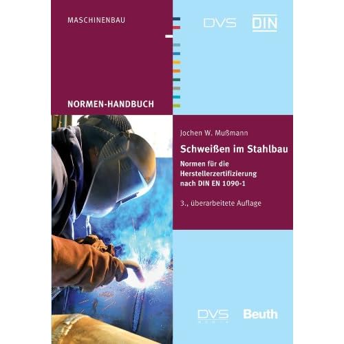 [PDF] Download Schweißen im Stahlbau: Normen für die Herstellerzertifizierung nach DIN EN 1090-1 Kostenlos
