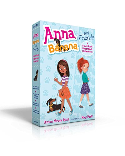 Anna, Banana, and Friends--A Four-Book Paperback Collected Set!: Anna, Banana, and the Friendship Split; Anna, Banana, and the Monkey in the Middle; ... Bet; Anna, Banana, and the Puppy Parade