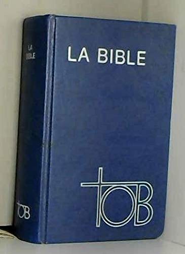 La Bible TOB La Bible TOB