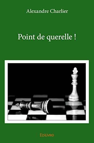 Point de Querelle !