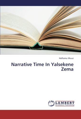 Narrative Time in Yalsekene Zema