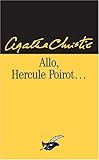 Allo, Hercule Poirot...