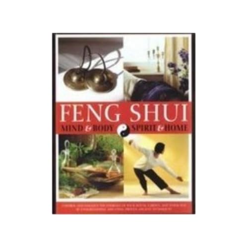 Feng Shui: Mind & Body & Spirit & Home. Control and Enhance the Energies of Your House, Garden, and Inner Self By Understanding and Using Proven Ancient Techniques by Gill Hale and Mark Evans (2004-08-01) Feng Shui: Mind & Body & Spirit & Home. Control and Enhance the Energies of Your House, Garden, and Inner Self By Understanding and Using Proven Ancient Techniques by Gill Hale and Mark Evans (2004-08-01)
