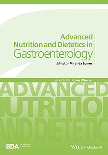 Advanced Nutrition and Dietetics in Gastroenterology (Advanced Nutrition and Dietetics (BDA))