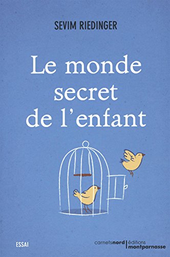 Download Le monde secret de l'enfant