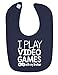 Price comparison product image I Play Video Games with my Brother Cute Newborn Toddler Baby Bib (Navy Blue)