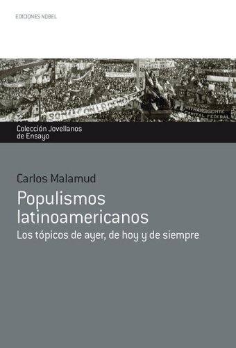 Download Populismos Latinoamericanos (Premio Internacional de Ensayo Jovellanos nº 36) Download Populismos Latinoamericanos (Premio Internacional de Ensayo Jovellanos nº 36)