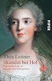 Image de Skandal bei Hof. Frauenschicksale an europäischen Königshöfen