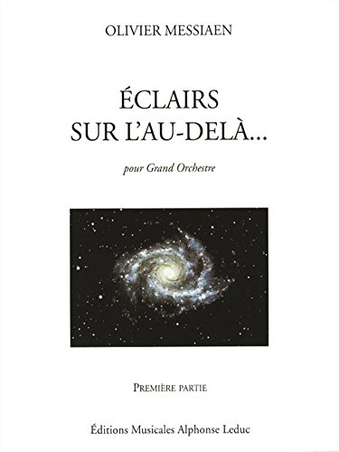 Pdf Olivier Messiaen Eclairs Sur L Au Dela Vol 1 Orchestra
