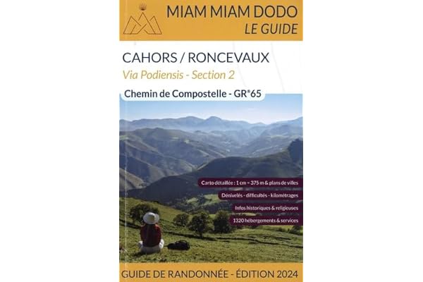 Miam Miam Dodo GR65 Section 2 Édition 2024 (Cahors à Roncevaux)