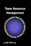 Team Resource Management (English Edition) by 