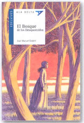 El Bosque de los Desaparecidos: 57 (Ala DeltaSerie azul)