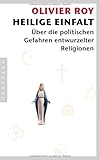 Cover zum Buch Heilige Einfalt: Über die politischen...