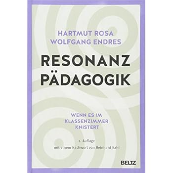 Resonanzpädagogik: Wenn es im Klassenzimmer knistert