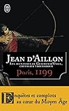 Les aventures de Guilhem d'Ussel, chevalier troubadour : Paris, 1199