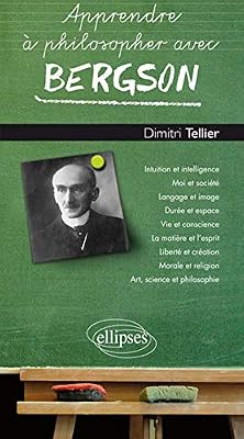 Apprendre à Philosopher avec Bergson