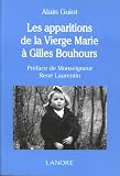 Image de Les apparitions de la Vierge Marie à Gilles Bouhours