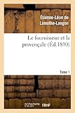Image de Le fournisseur et la provençale. Tome 1