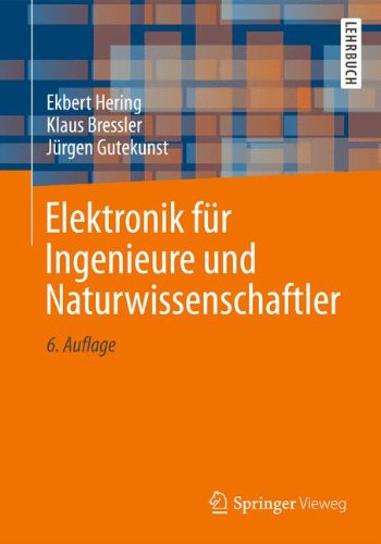 Preisvergleich Produktbild Elektronik für Ingenieure und Naturwissenschaftler (Springer-Lehrbuch)