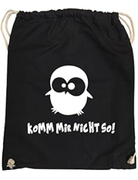 Comedy Bags - Komm mir nicht so! - EULE – hipster Turnbeutel, bedruckter Gymbag aus 100 % Baumwolle mit robuster...