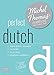 Produktbild Perfect Dutch (Learn Dutch with the Michel Thomas Method)