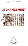 Image de Le Changement: Projet socialiste 2012