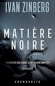 Matière noire par Zinberg