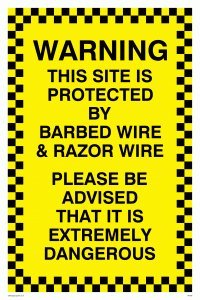 Viking Signs WC509-A4P-V "Warning This Site is Protected by Barbed Wire & Razor Wire Please be Advised That It is Extremely Dangerous" Sign, Vinyl, 300 mm H x 200 mm W