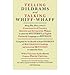 Produktbild Telling Dildrams and Talking Whiff Whaff Being Mr. Holloway's Compendium of Curious, Amusing and Antiquated Words, in Which the Mysteries of English Provincial Language are Revealed by Holloway, William ( Author ) ON Jun-19-2012, Hardback