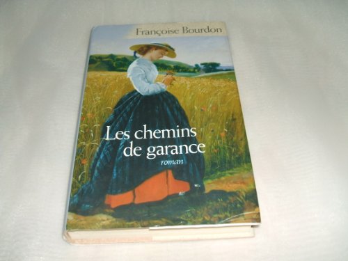 Les chemins de garance