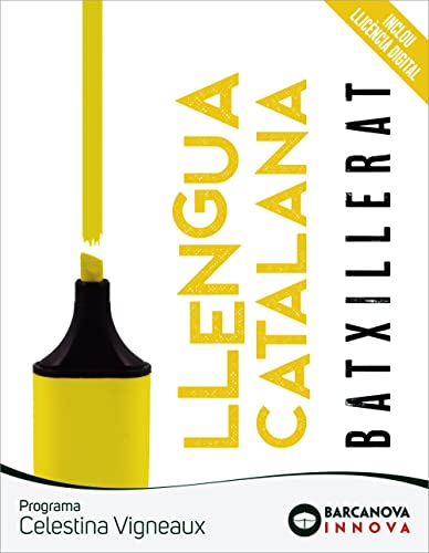 Celestina Vigneaux Batxillerat Llengua catalana (Innova)