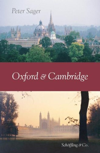 Oxford und Cambridge: Eine Kulturgeschichte