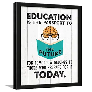 Chaka Chaundh - Educational Quotes Wall Frames - Educational Quote Frames - School wall decoration - College wall decor - (13.5 X 10.5 Inches) (Education is the Passport - White)