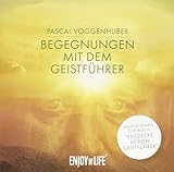 Begegnungen mit dem Geistführer by 