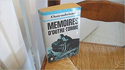 Download Mémoires d'Outre-Tombe 1 : Texte de l'édition originale (1849) Download Mémoires d'Outre-Tombe 1 : Texte de l'édition originale (1849)