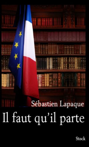 Download Il faut qu'il parte (Essais - Documents)