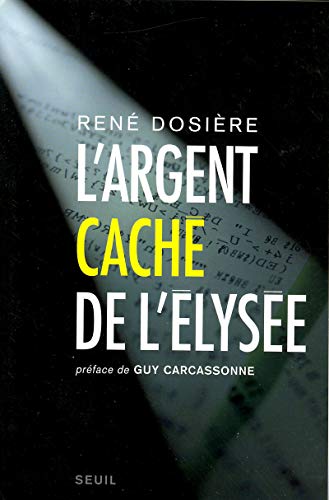 L'Argent caché de l'Elysée L'Argent caché de l'Elysée