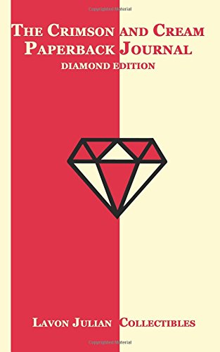 Preisvergleich Produktbild The Crimson and Cream Paperback Journal: Diamond Edition