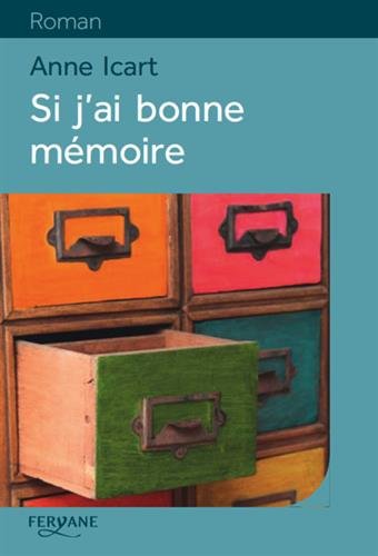 couverture de : Si j'ai bonne m&eacute;moire
