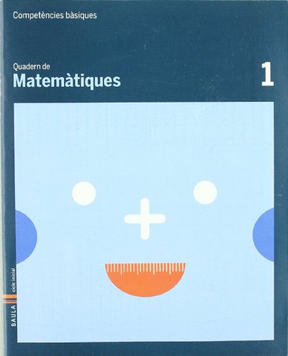 Quadern Matemàtiques 1 Competències Bàsiques (Projecte Competències Bàsiques)