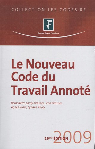 Télécharger Le nouveau code du travail annoté livre En ligne