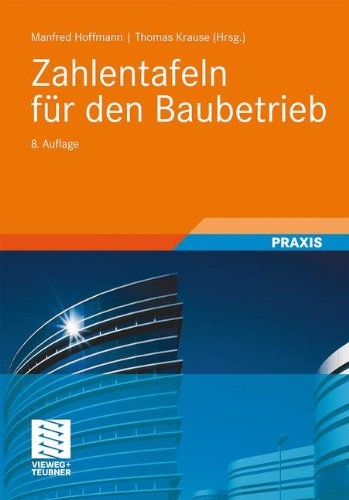 Preisvergleich Produktbild Zahlentafeln für den Baubetrieb