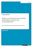 Image de Einfluss von Kinderfernsehen auf den frühkindlichen Sprach- und Grammatikerwerb: Eine Gesprächsana