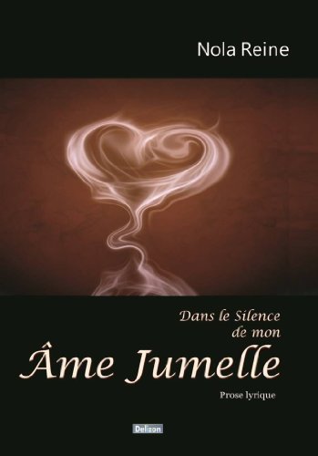 Livres Couvertures de Dans le Silence de mon Âme Jumelle